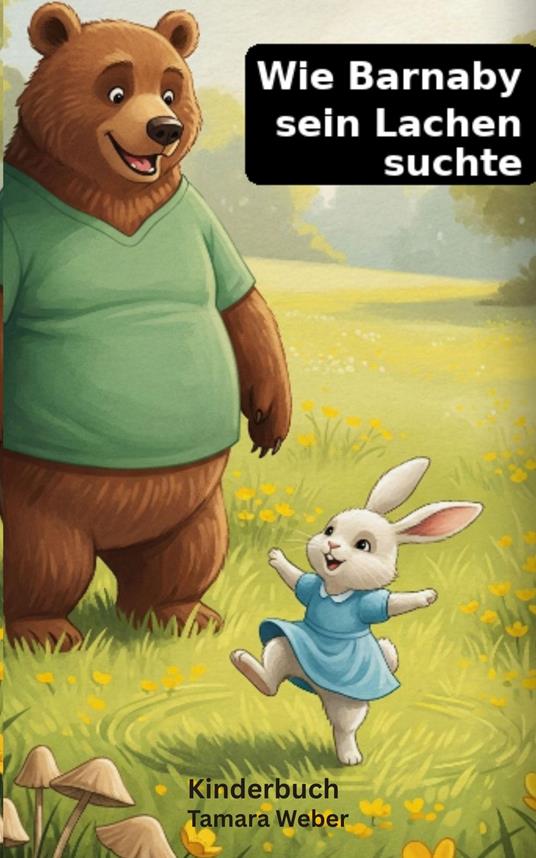 Wie Barnaby sein Lachen suchte - Tamara Weber - ebook
