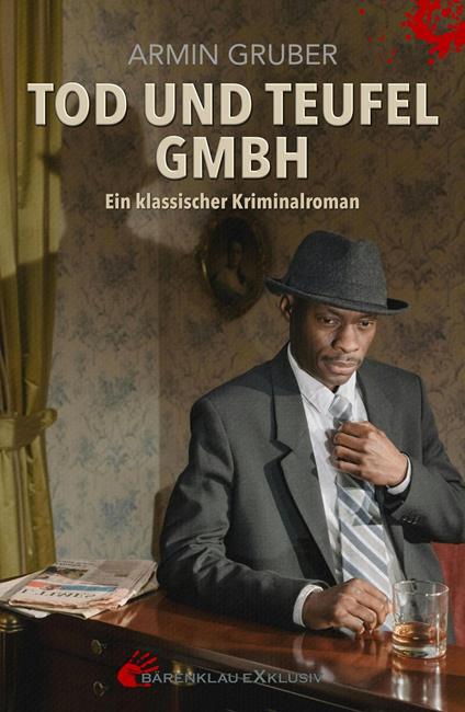 Tod und Teufel GmbH – Ein klassischer Kriminalroman