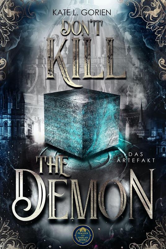 Don't Kill The Demon - Kate L. Gorien,Peacock & Harlan Books - ebook