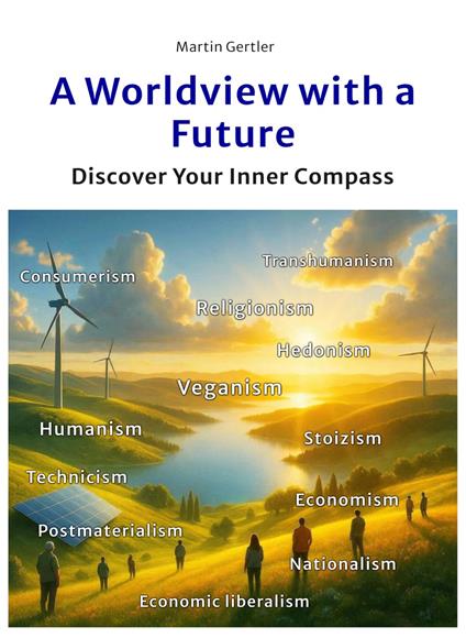 A Worldview with a Future