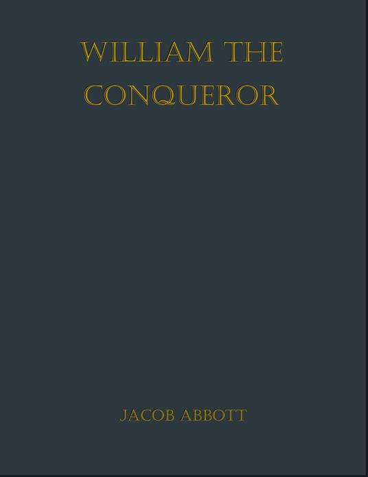 William the Conqueror