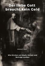 Der liebe Gott braucht kein Geld