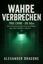 Wahre Verbrechen