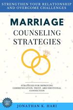 Marriage Counseling Strategies: