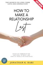 How to Make a Relationship Last: