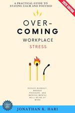 Overcoming Workplace Stress: