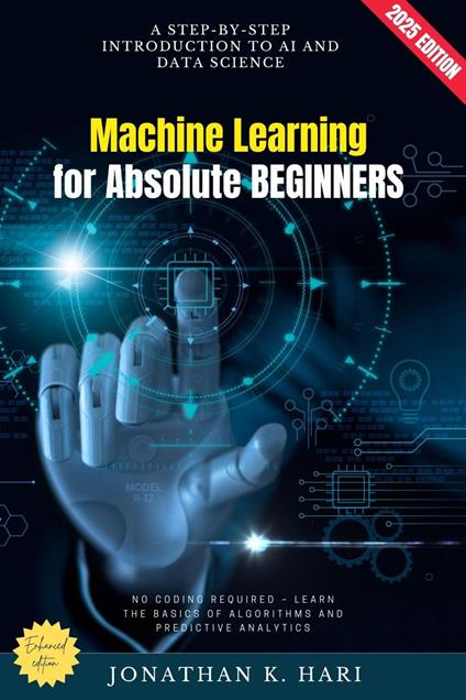 Machine Learning for Absolute Beginners: