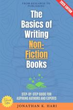 The Basics of Writing Non-Fiction Books: