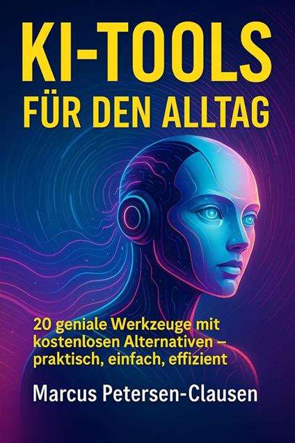 20 KI-Tools für den Alltag