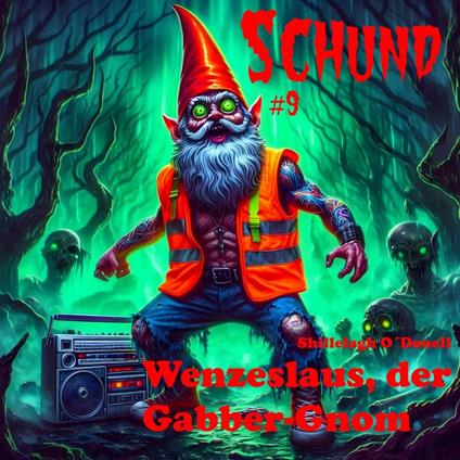 Wenzeslaus, der Gabber-Gnom