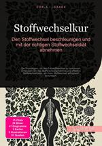 Stoffwechselkur: Den Stoffwechsel beschleunigen und mit der richtigen Stoffwechseldiät abnehmen