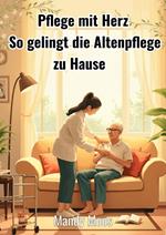 Pflege mit Herz