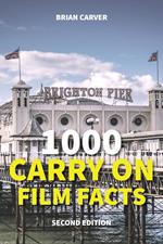 1000 Carry On Film Facts Second Edition