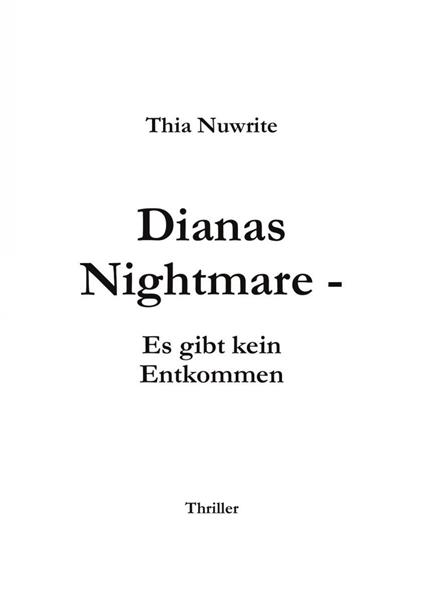 Dianas Nightmare