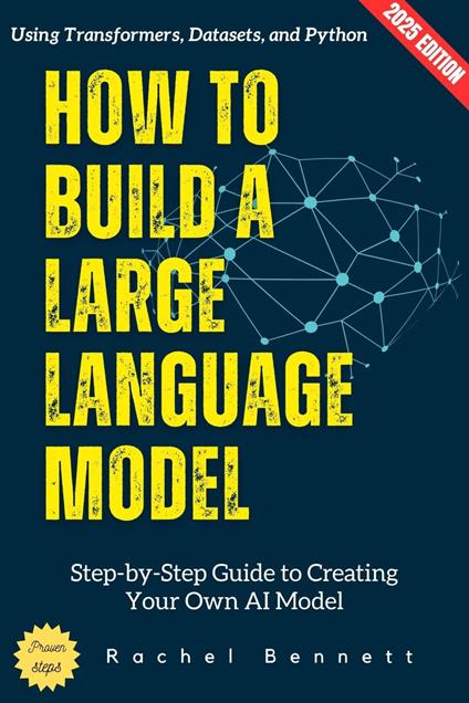 How to Build a Large Language Model: