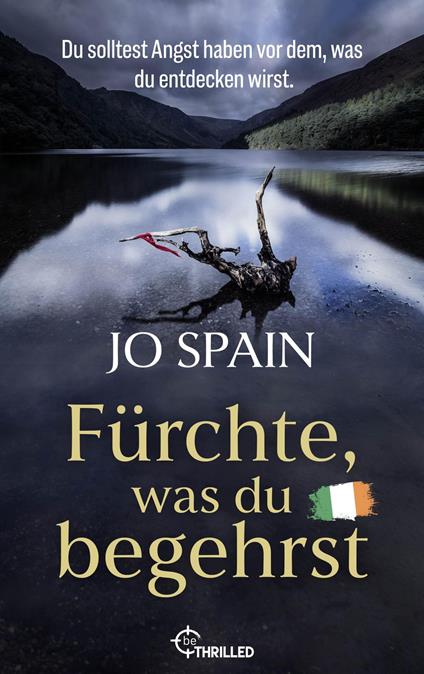 Fürchte, was du begehrst