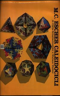 M. C. Escher. Caleidocicli. Ediz. italiana