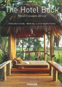 Great Escapes Africa. The Hotel Book. Ediz. italiana, spagnola e portoghese - copertina