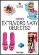 Extra/ordinary objects. Ediz. italiana. Vol. 2 - copertina