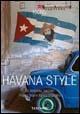 Havana Style. Ediz. italiana, spagnola e portoghese - Christiane Reiter - copertina
