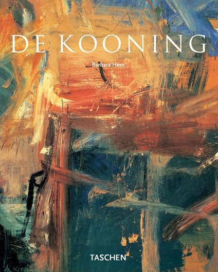 De Kooning. Ediz. illustrata - Barbara Hess - copertina