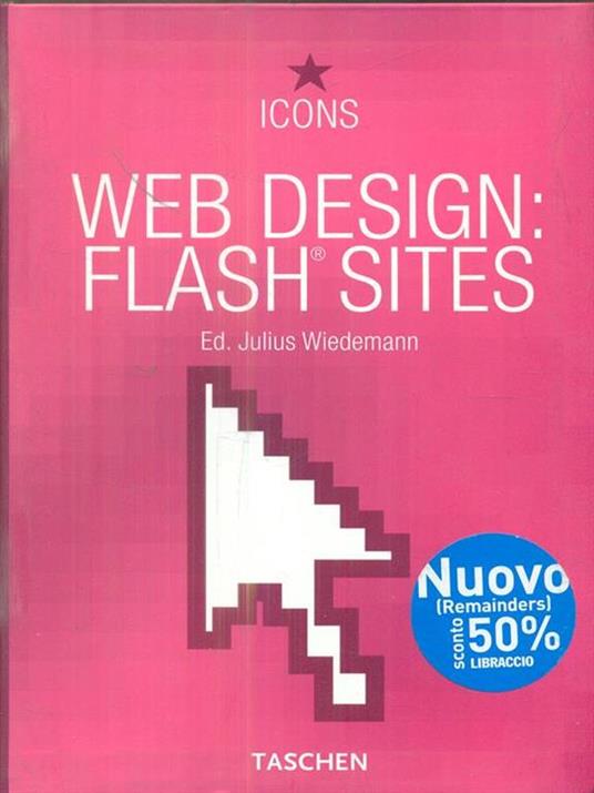 Web design: flash sites. Ediz. italiana, spagnola e portoghese - Julius Wiedemann - copertina