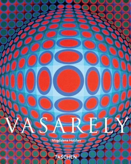 Vasarely. Ediz. italiana - Magdalena Holzhey - copertina