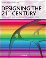Designing the 21st century. Ediz. italiana, spagnola e portoghese