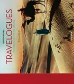 Travelogues. The greatest traveler of his time 1892-1952. Ediz. illustrata