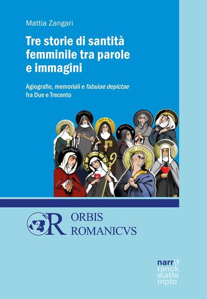 Tre storie di santità femminile tra parole e immagini - Mattia Zangari - ebook