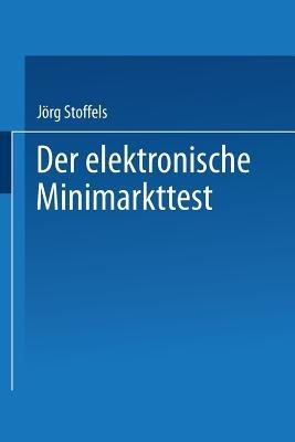 Der elektronische Minimarkttest - Jörg Stoffels - cover