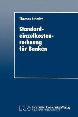 Standardeinzelkostenrechnung für Banken - Thomas Schmitt - cover