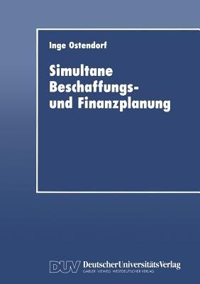 Simultane Beschaffungs- und Finanzplanung - Inge Ostendorf - cover