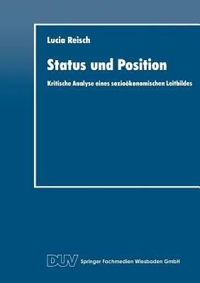 Status und Position: Kritische Analyse eines sozioökonomischen Leitbildes - cover