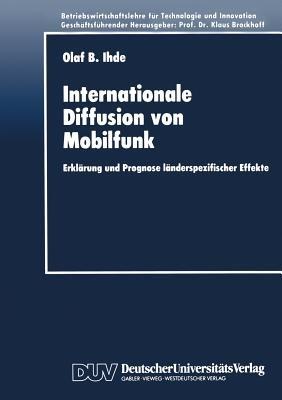 Internationale Diffusion von Mobilfunk: Erklärung und Prognose länderspezifischer Effekte - cover