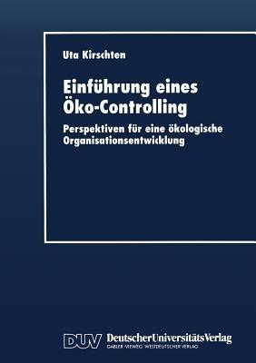Einführung eines Öko-Controlling: Perspektiven für eine ökologische Organisationsentwicklung - cover