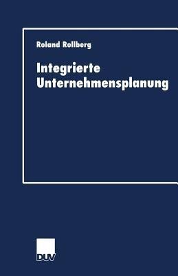 Integrierte Unternehmensplanung - Roland Rollberg - cover