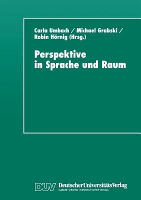 Perspektive in Sprache und Raum: Aspekte von Repräsentation und Perspektivität - cover