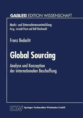 Global Sourcing: Analyse und Konzeption der internationalen Beschaffung - cover