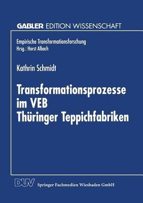 Transformationsprozesse im VEB Thüringer Teppichfabriken - Kathrin Schmidt - cover
