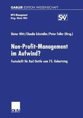Non-Profit-Management im Aufwind?: Festschrift für Karl Oettle zum 75. Geburtstag - cover