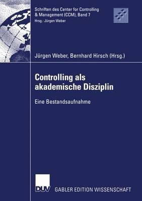 Controlling als akademische Disziplin: Eine Bestandsaufnahme - cover