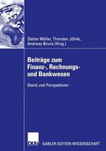 Beiträge zum Finanz-, Rechnungs- und Bankwesen: Stand und Perspektiven