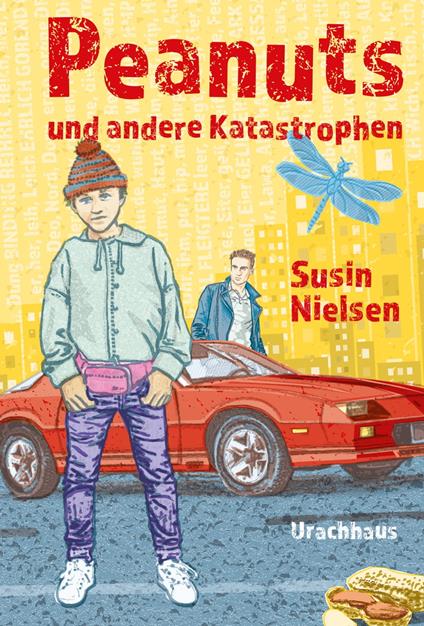 Peanuts und andere Katastrophen - Susin Nielsen,Anja Herre - ebook