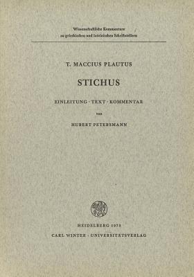 T. Maccius Plautus: Stichus: Einleitung - Text - Kommentar - Hubert Petersmann - cover