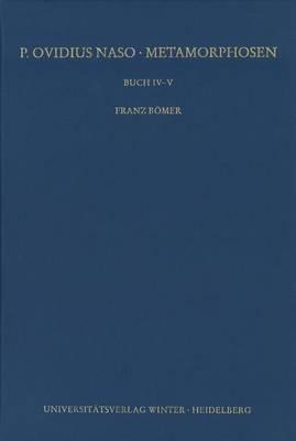 P. Ovidius Naso -- Metamorphosen: Buch IV-V, 2. Aufl. - Franz Bomer - cover