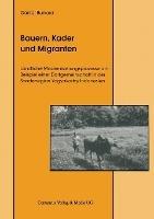 Bauern, Kader und Migranten: Ländliche Modernisierungsprozesse am Beispiel einer Dorfgemeinschaft in der Sonderregion Yogyakarta / Indonesien - Günter Burkard - cover