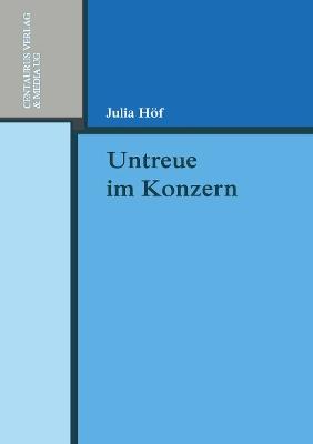 Untreue im Konzern - Julia Höf - cover