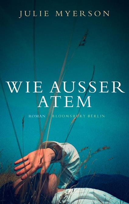 Wie außer Atem - Julie Myerson,Gaby Wurster - ebook