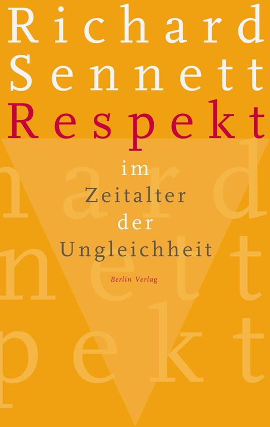 Respekt im Zeitalter der Ungleichheit